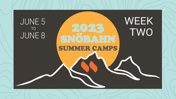 Week 2: SNÖBAHN End of Camp Slideshow