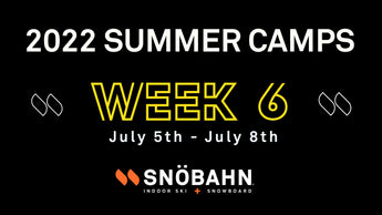 Week 6 - Snöbahn Summer Camp Video 2022