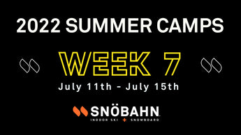 Week 7 - Snöbahn Summer Camp 2022